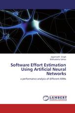 Software Effort Estimation Using Artificial Neural Networks