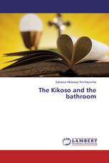 The Kikoso and the bathroom