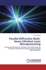 Parallel Diffractive Multi-beam Ultrafast Laser Microprocessing