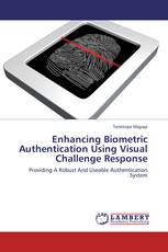 Enhancing Biometric Authentication Using Visual Challenge Response