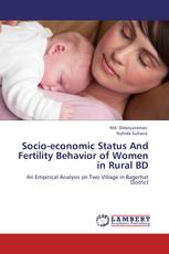 Socio-economic Status And Fertility Behavior of Women in Rural BD