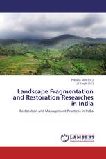 Landscape Fragmentation and Restoration  Researches in India