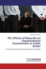 The Effects of Rewards on Organizational Commitment in Public Sector