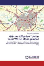 GIS– An Effective Tool In Solid Waste Management