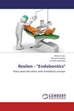 Resilon - 'Endobontics'