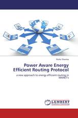 Power Aware Energy Efficient Routing Protocol
