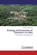 Ecology and Economy of Chenchu's in India