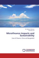 Microfinance Impacts and Sustainability