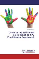 Listen to the Self-Doubt Voice: What do CYC Practitioners Experience?