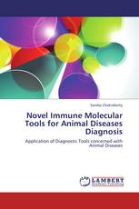 Novel Immune Molecular Tools for Animal Diseases Diagnosis