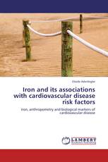 Iron and its associations with cardiovascular disease risk factors