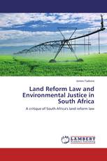 Land Reform Law and Environmental Justice in South Africa