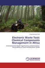 Electronic Waste Toxic Chemical Components Management in Africa