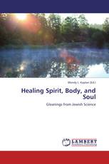 Healing Spirit, Body, and Soul