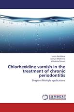 Chlorhexidine varnish in the treatment of chronic periodontitis