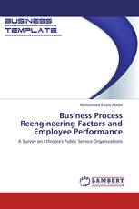 Business Process Reengineering Factors and Employee Performance