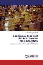 Conceptual Model of Robotic Systems Implementation