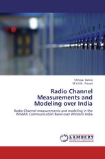 Radio Channel Measurements and Modeling over India