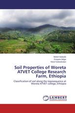 Soil Properties of Woreta ATVET College Research Farm, Ethiopia