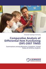 Comparative Analysis of Differential Item Functoning (DIF)-2007 TIMSS