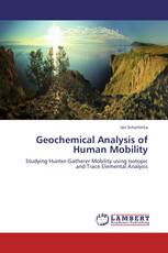 Geochemical Analysis of Human Mobility