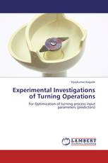 Experimental Investigations of Turning Operations