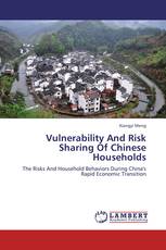 Vulnerability And Risk Sharing Of Chinese Households