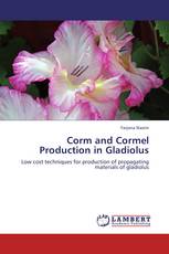 Corm and Cormel Production in Gladiolus