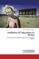 Problems Of Squatters In Kenya