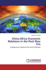 China-Africa Economic Relations in the Post Mao Era