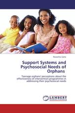 Support Systems and Psychosocial Needs of Orphans