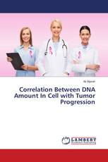 Correlation Between DNA Amount In Cell with Tumor Progression