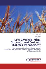 Low Glycemic Index- Glycemic Load Diet and Diabetes Management
