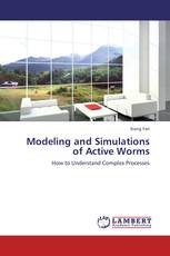 Modeling and Simulations of Active Worms