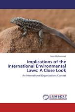 Implications of the International Environmental Laws: A Close Look