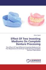 Effect Of Two Investing Mediums On  Complete Denture Processing