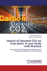 Impact of elevated CO2 on crop plant: A case study with Brassica