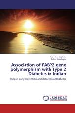 Association of FABP2 gene polymorphism with Type 2 Diabetes in Indian