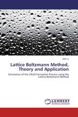 Lattice Boltzmann Method, Theory and Application