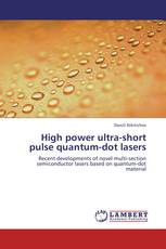 High power ultra-short pulse quantum-dot lasers