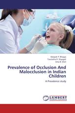 Prevalence of Occlusion And Malocclusion in Indian Children