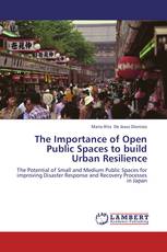 The Importance of Open Public Spaces to build Urban Resilience