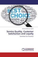 Service Quality, Customer Satisfaction and Loyalty