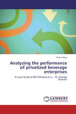 Analyzing the performance of privatized beverage enterprises
