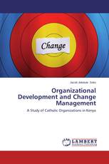 Organizational Development and Change Management