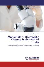 Magnitude of Haemolytic Anaemia in this Part of India