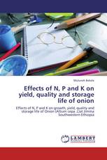 Effects of N, P and K on yield, quality and storage life of onion