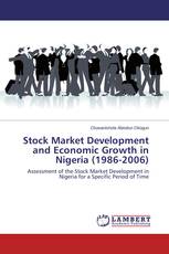 Stock Market Development and Economic Growth in Nigeria (1986-2006)