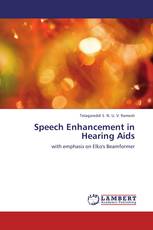 Speech Enhancement in Hearing Aids