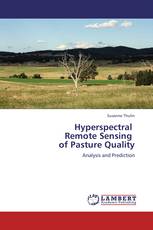 Hyperspectral   Remote Sensing   of Pasture Quality